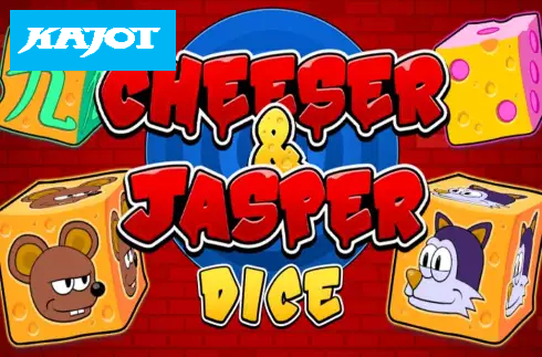 Cheeser & Jasper Dice